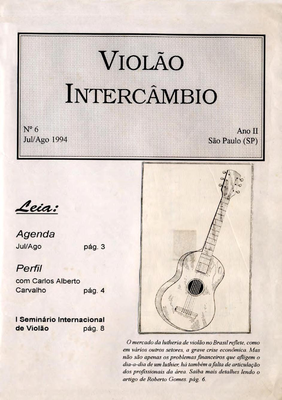 Revista Violão Intercâmbio - n 6 ano II - jul/ago 1994