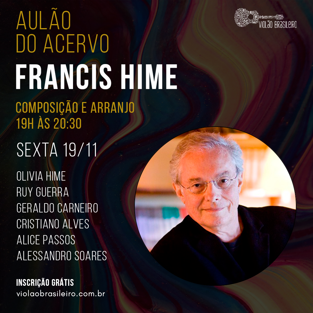 Francis Hime inicia novo curso de composição e arranjo nesta terça (23/11) - aulão Francis Hime